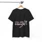 You Are Enough Tee - White