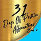 31 Days of Positive Affirmations books 1& 2